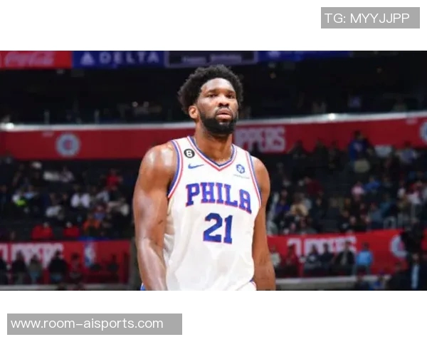 恩比德坦言比赛末段体力不支呼吁球队增加出场时间以提升表现